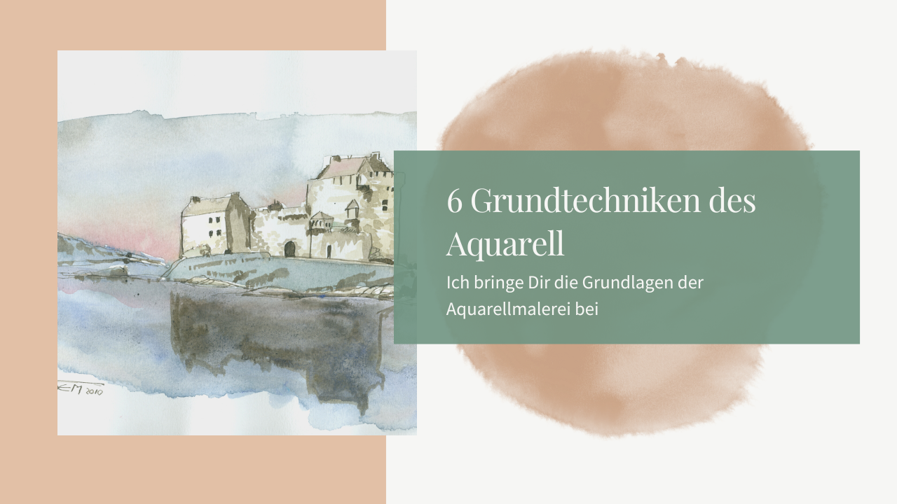 6 Grundtechniken der Aquarellmalerei